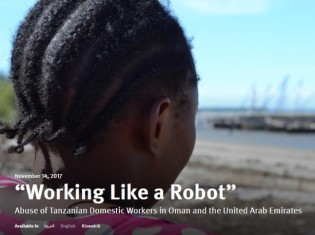 ヒューマン・ライツ・ウォッチが発表した報告書「『ロボットのように働いています』：オマーンとアラブ首長国連邦で人権侵害に直面するタンザニア人家事労働者たち」の表紙（同団体のホームページから引用）